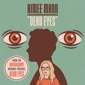 Aimee Mann Dead Eyes 7inch